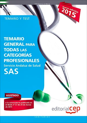 Portada del libro 9788468157344 Temario General para Todas las Categorias Profesionales Servicio Andaluz de Salud (Sas). Temario y Test