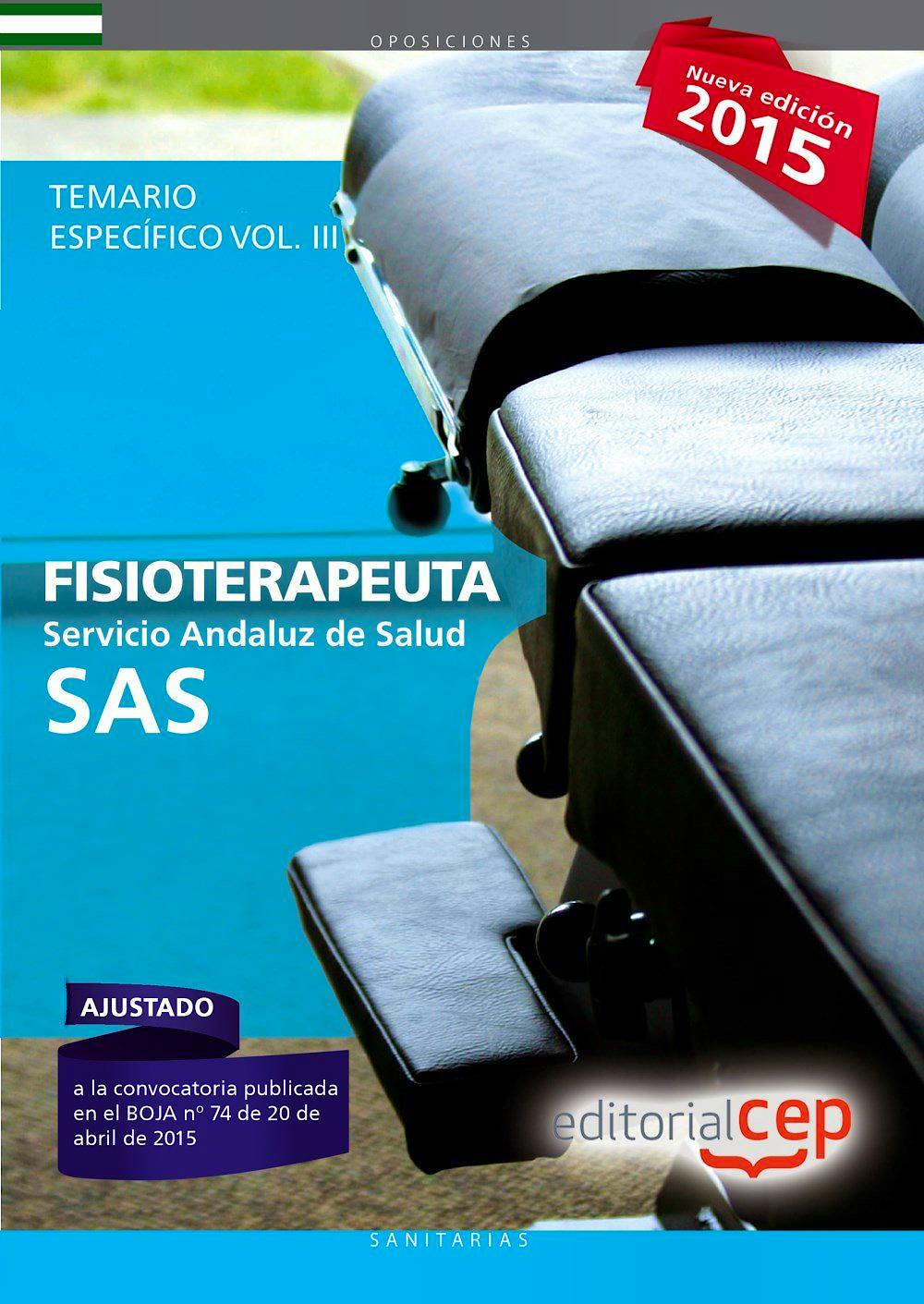 Portada del libro 9788468157559 Fisioterapeuta Servicio Andaluz de Salud (SAS). Temario Específico, Vol. III