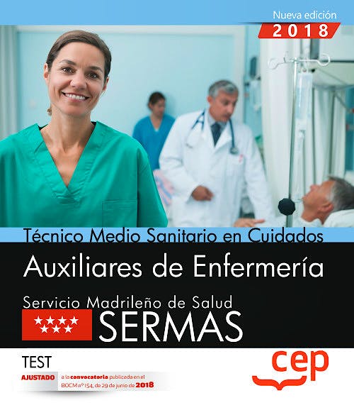 Portada del libro 9788468172484 Técnico Medio Sanitario en Cuidados Auxiliares de Enfermería Servicio Madrileño de Salud (SERMAS). Test