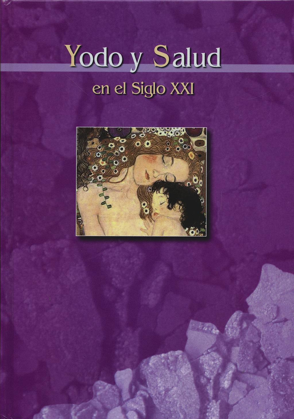 Portada del libro 9788468873749 Yodo y Salud en el Siglo XXI