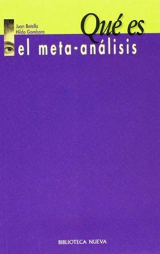 Portada del libro 9788470309915 Qué es el Meta-Análisis