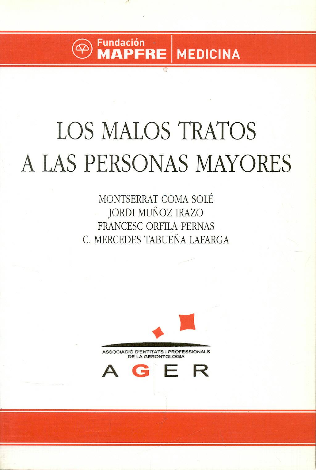 Portada del libro 9788471007223 Los Malos Tratos a las Personas Mayores