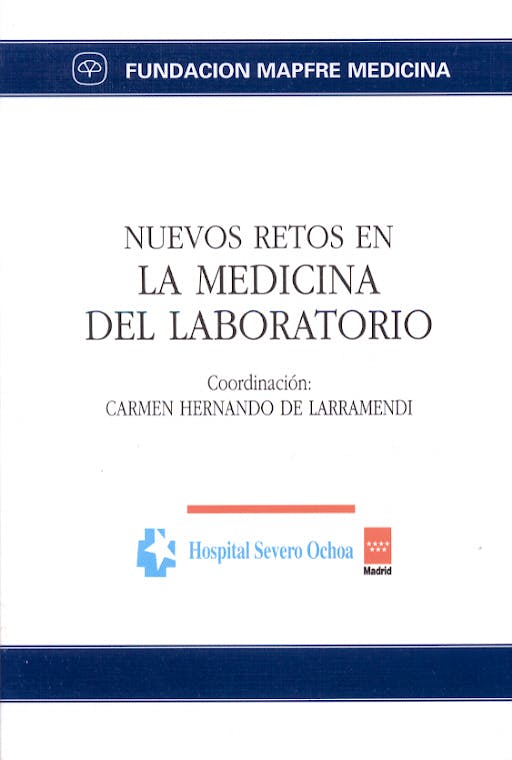 Portada del libro 9788471007384 Nuevos Retos en la Medicina del Laboratorio (Hospital Severo Ochoa)