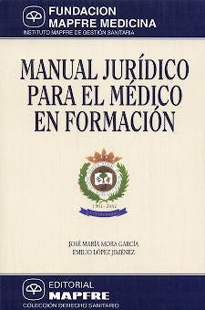 Portada del libro 9788471007759 Manual Juridico para el Medico en Formacion