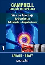 Portada del libro 9788471010650 CAMPBELL Cirugía Ortopédica, Tomo 1: Vías de abordaje: Artroplastia. Artrodesis. Amputaciones