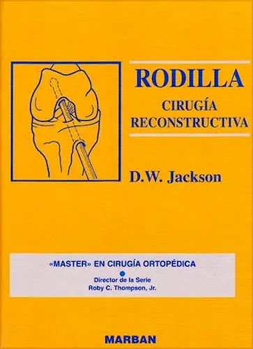 Portada del libro 9788471012241 Master en Cirugía Ortopédica: Rodilla Cirugía Reconstructiva
