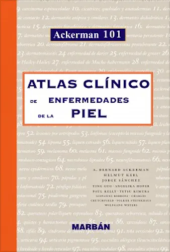 Portada del libro 9788471013781 Atlas Clinico de Enfermedades de la Piel (Ackerman 101)