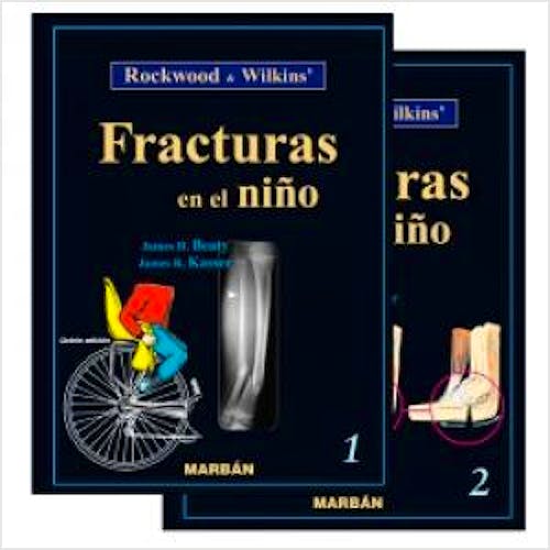 Portada del libro 9788471014009 Rockwood y Wilkins' Fracturas en el Niño, 2 Vols.