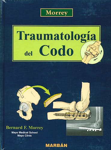 Portada del libro 9788471014207 Morrey Traumatología del Codo