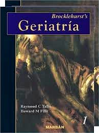 Portada del libro 9788471014849 Brocklehurst's Geriatria, 2 Vols.