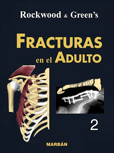 Portada del libro 9788471015532 Rockwood y Green's Fracturas en el Adulto, Vol. 2