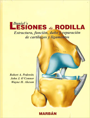 Portada del libro 9788471015709 Daniel's Lesiones de Rodilla. Estructura, Función, Daño y Reparación de Cartílagos y Ligamentos