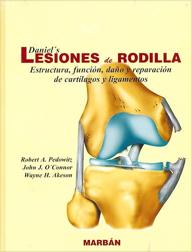 Portada del libro 9788471015709 Daniel's Lesiones de Rodilla. Estructura, Función, Daño y Reparación de Cartílagos y Ligamentos (Tapa Dura)