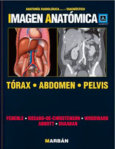 Portada del libro 9788471017246 Imagen Anatómica. Tórax, Abdomen, Pelvis (Anatomía Radiológica para el Diagnóstico)