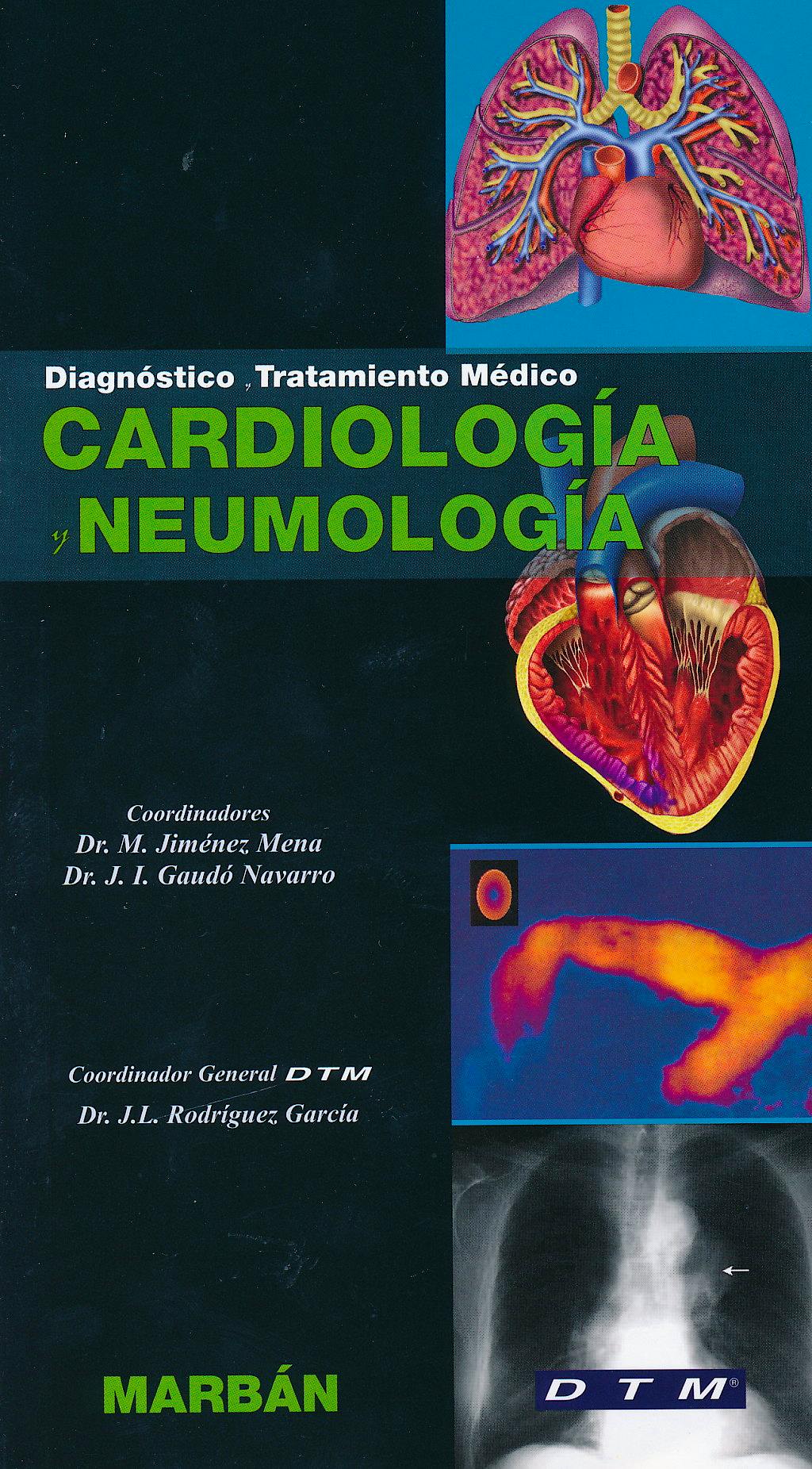 Portada del libro 9788471018410 Cardiología y Neumología. Diagnóstico y Tratamiento Médico DTM