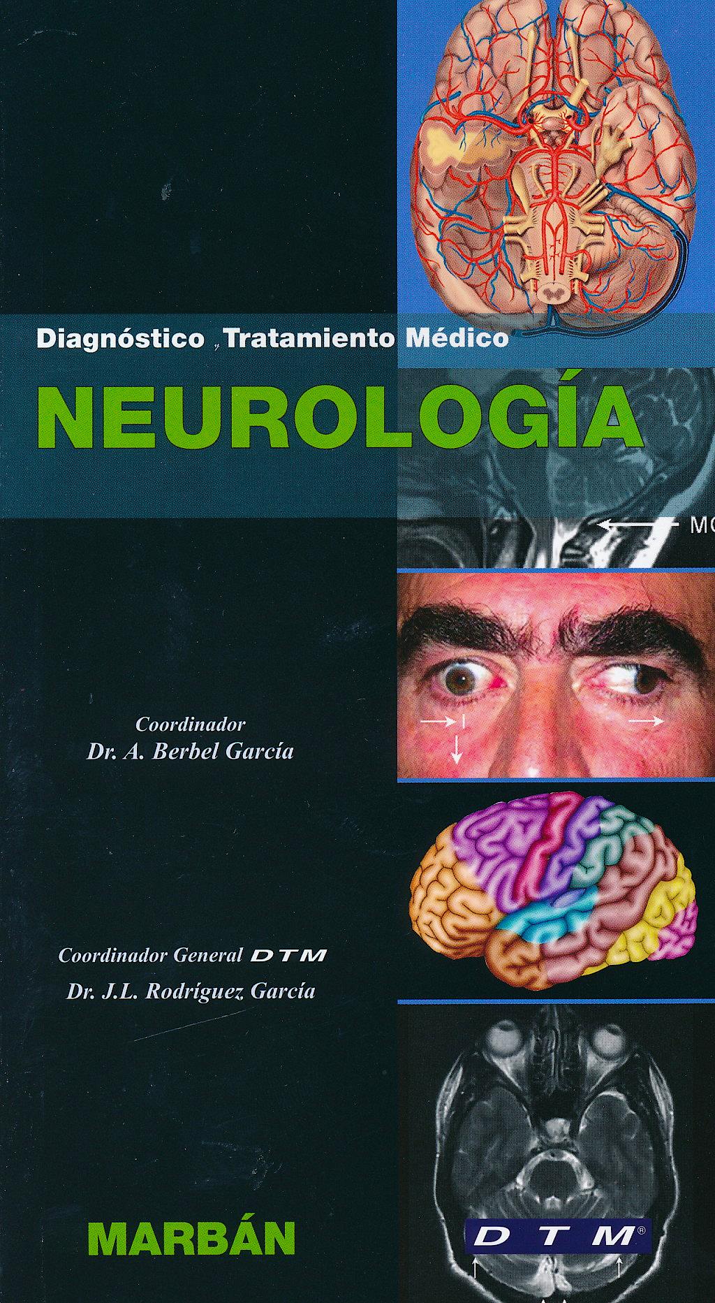Portada del libro 9788471018472 Neurología. Diagnóstico y Tratamiento Médico DTM