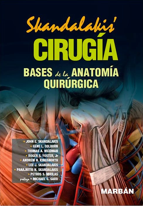Portada del libro 9788471019264 Skandalakis' Cirugía. Bases de la Anatomía Quirúrgica (Edición Premium Tapa Dura)