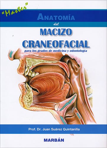 Portada del libro 9788471019417 Anatomía del Macizo Craneofacial para los Grados de Medicina y Odontología. Master