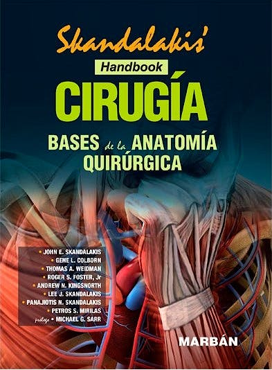 Portada del libro 9788471019929 Skandalakis' Cirugía. Bases de la Anatomía Quirúrgica (Handbook)