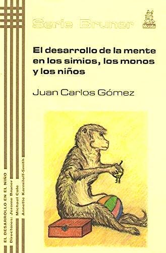 Portada del libro 9788471125040 El Desarrollo de la Mente en los Simios, los Monos y los Niños