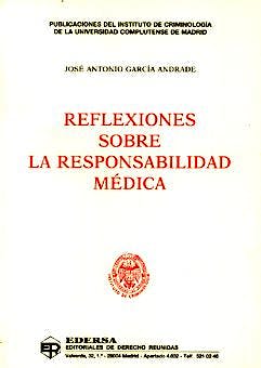 Portada del libro 9788471309099 Reflexiones sobre la Responsabilidad Medica