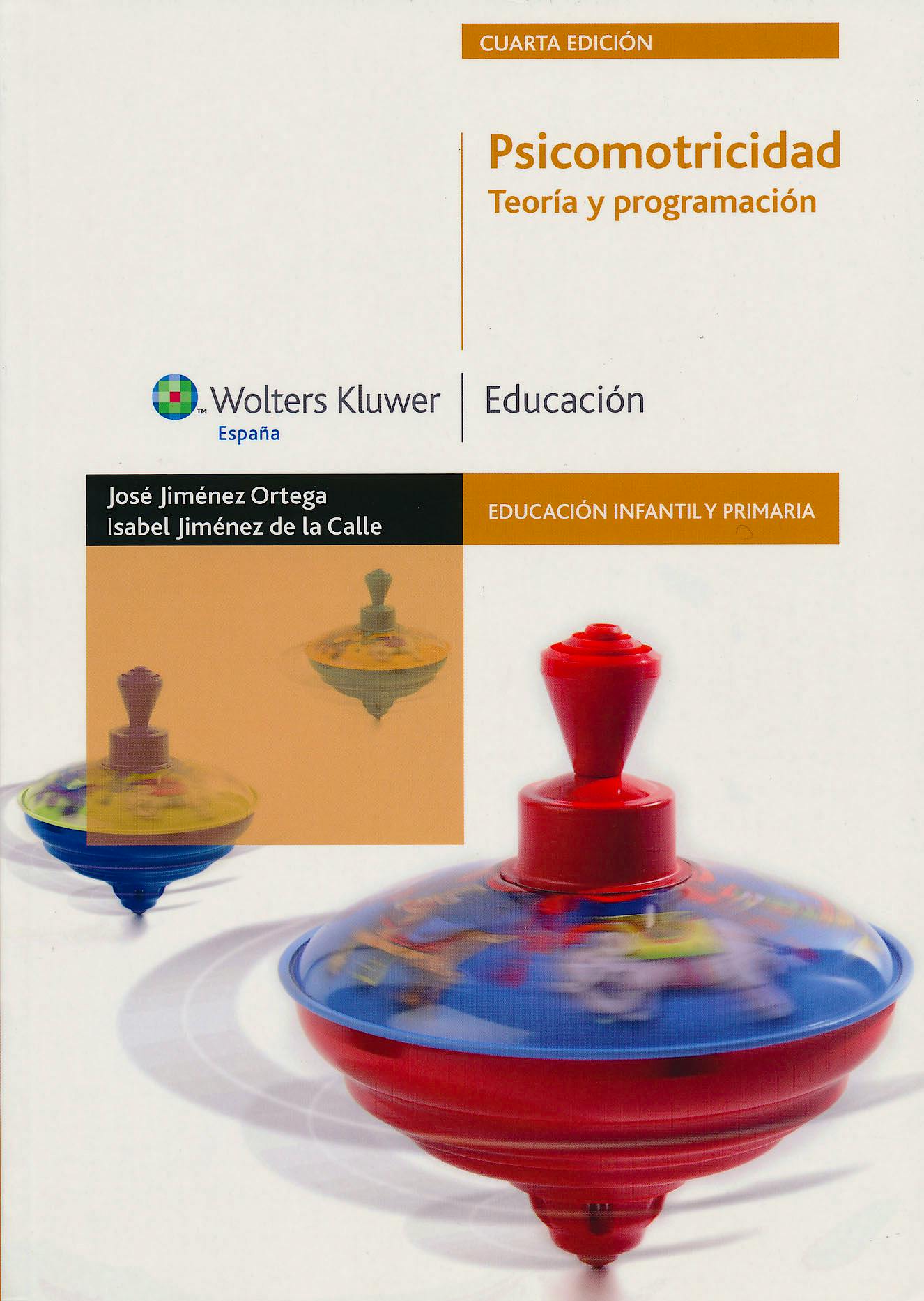 Portada del libro 9788471979070 Psicomotricidad: Teoria y Programacion (Educacion Infantil y Primaria)