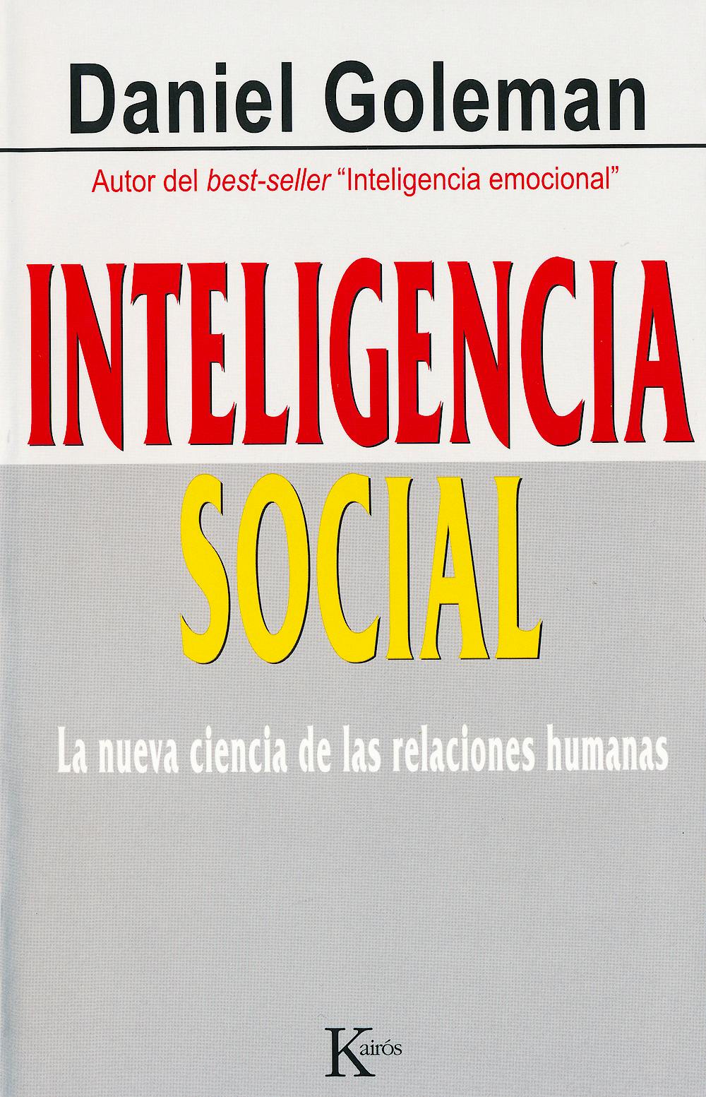 Portada del libro 9788472456303 Inteligencia Social. la Nueva Ciencia de las Relaciones Humanas