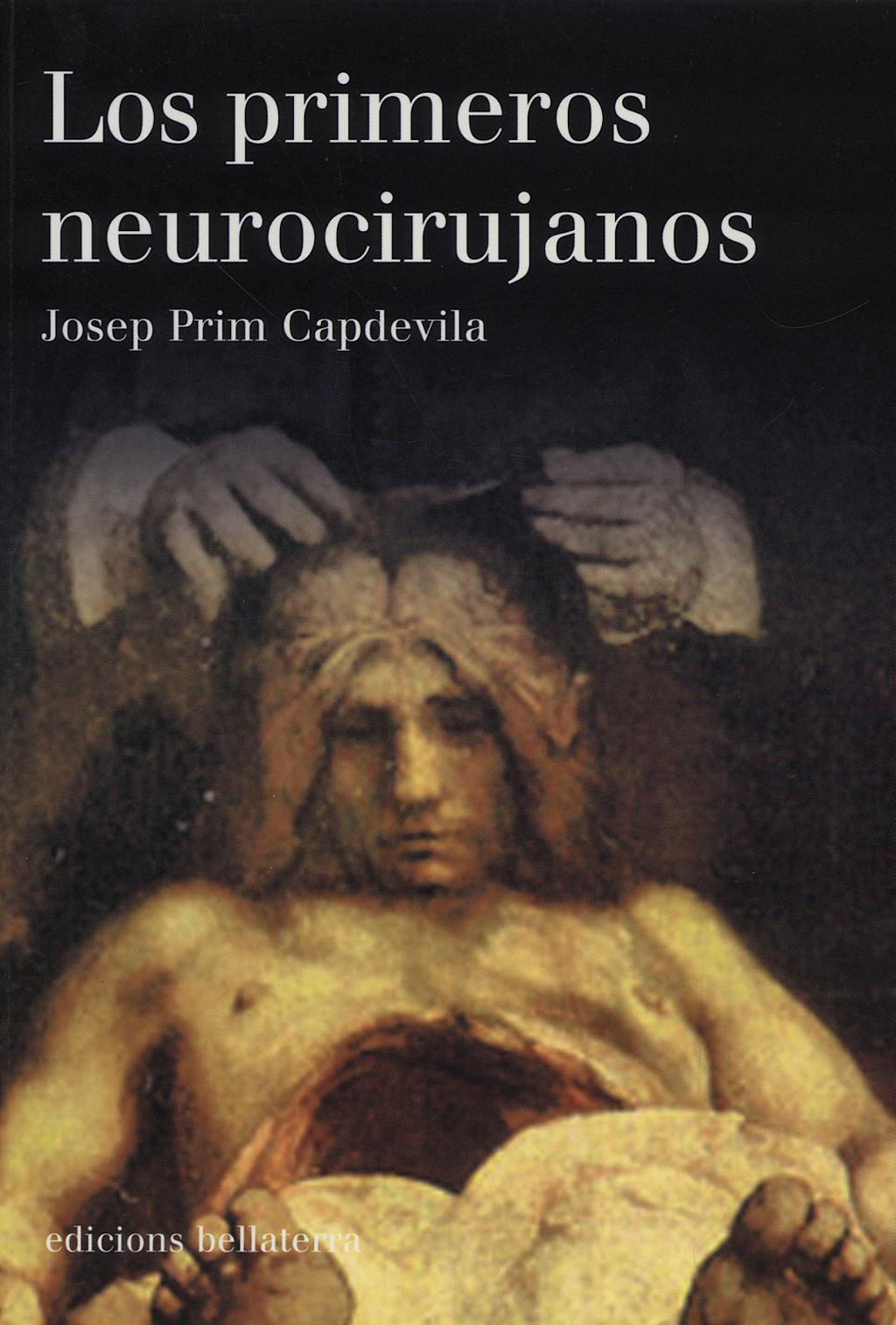 Portada del libro 9788472903593 Los Primeros Neurocirujanos