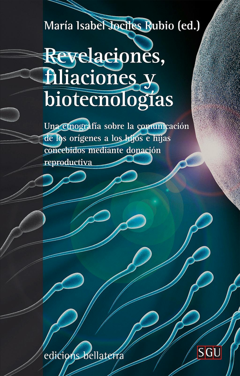 Portada del libro 9788472907744 Revelaciones, Filiaciones y Biotecnologias
