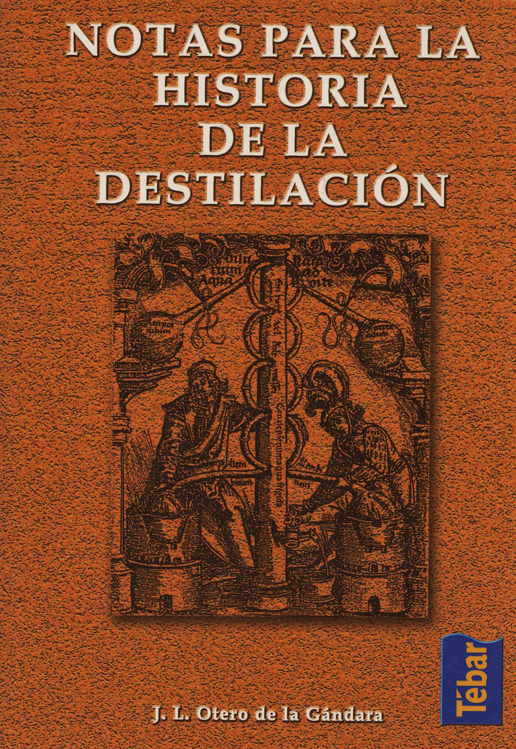 Portada del libro 9788473602327 Notas para la Historia de la Destilación