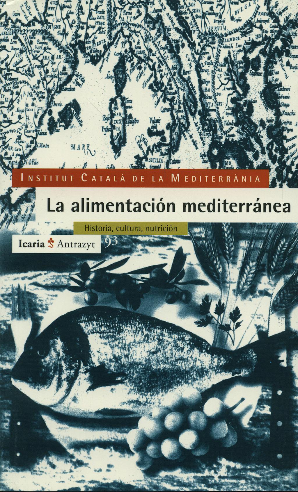 Portada del libro 9788474262872 La Alimentacion Mediterranea