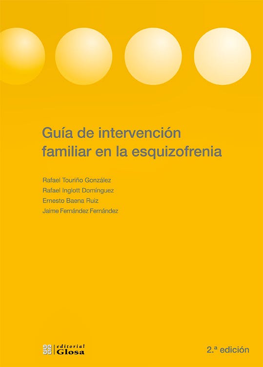 Portada del libro 9788474293029 Guia de Intervencion Familiar en la Esquizofrenia