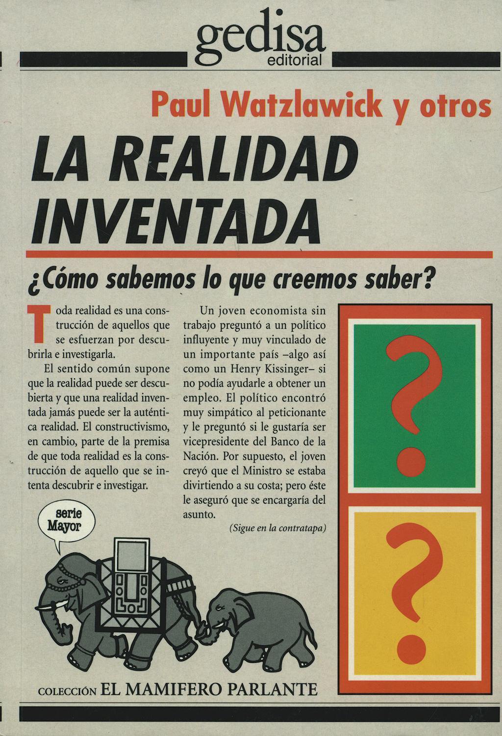 Portada del libro 9788474323986 La Realidad Inventada