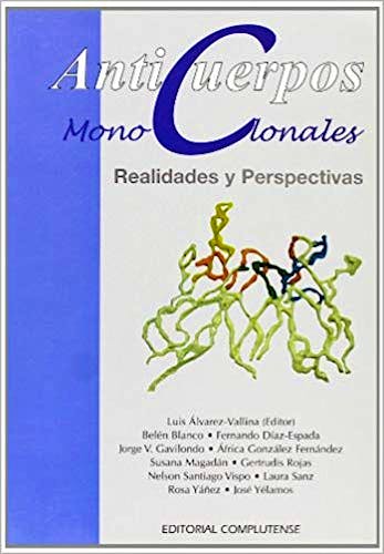 Portada del libro 9788474917598 Anticuerpos Monoclonales: Realidades y Perspectivas