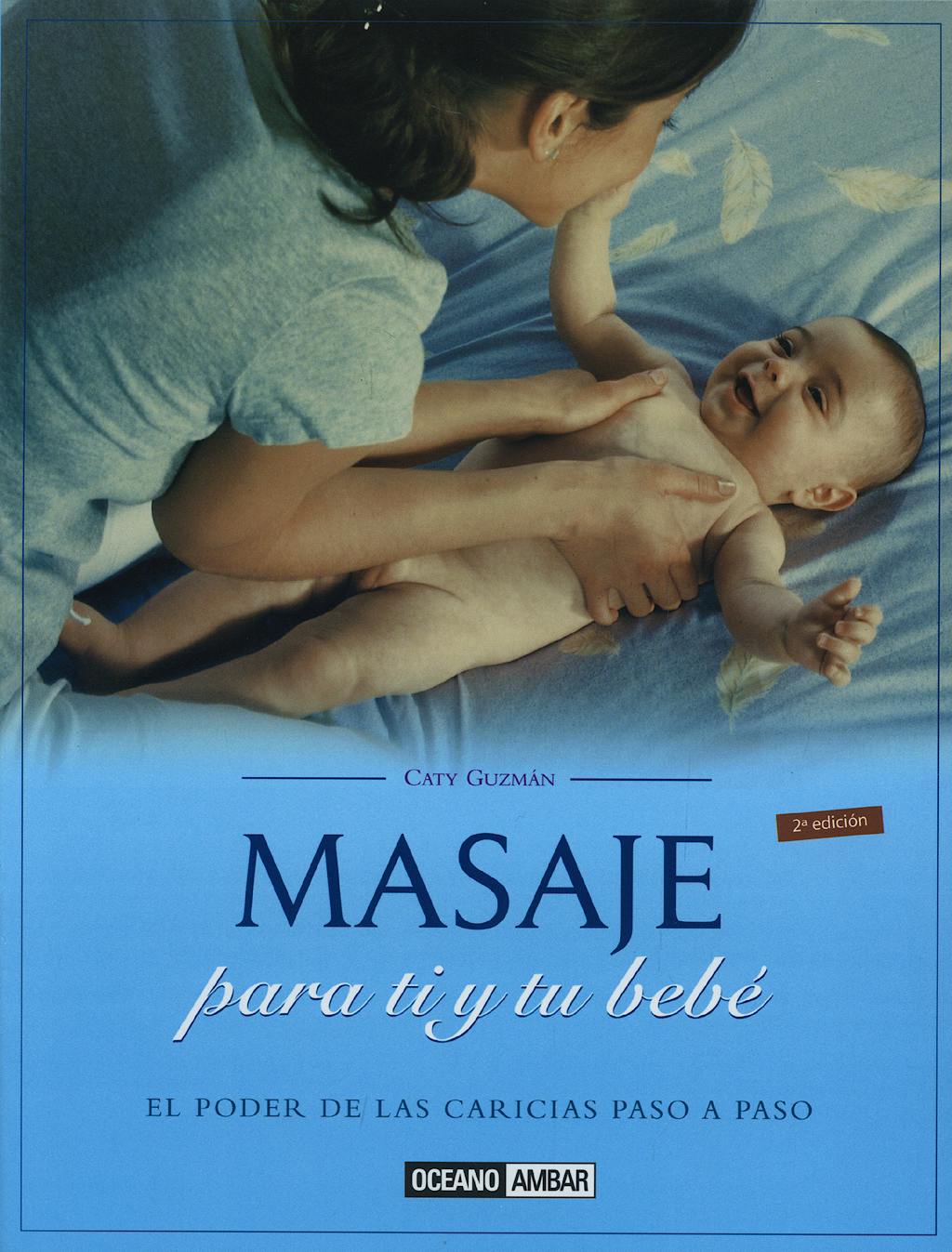 Portada del libro 9788475560793 Masaje para Ti y Tu Bebe