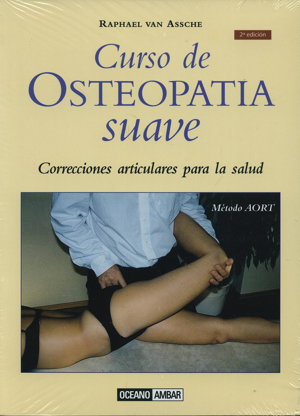 Portada del libro 9788475561424 Curso de Osteopatia Suave. Correcciones Articulares para la Salud