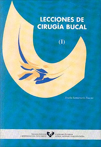 Portada del libro 9788475859170 Lecciones de Cirugía Bucal, Vol. 1