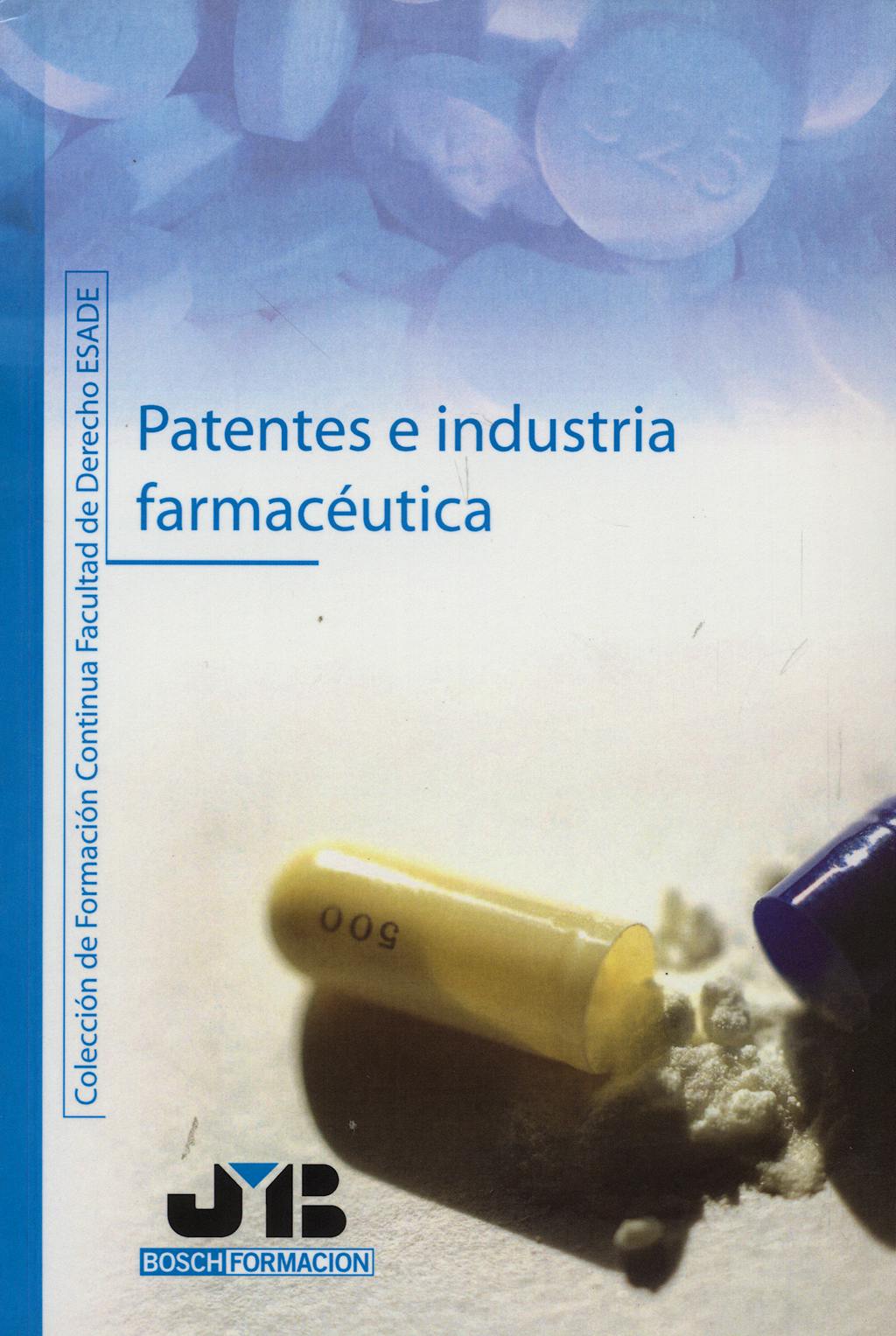 Portada del libro 9788476987711 Patentes e Industria Farmaceutica
