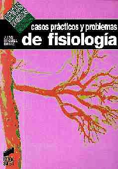 Portada del libro 9788477382690 Casos Prácticos y Problemas de Fisiología