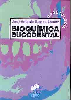 Portada del libro 9788477383505 Bioquimica Bucodental