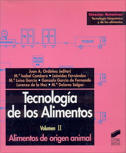 Portada del libro 9788477385769 Tecnologia de los Alimentos, Vol. 2: Alimentos de Origen Animal