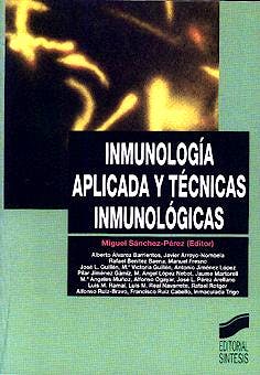 Portada del libro 9788477386025 Inmunologia Aplicada y Tecnicas Inmunologicas