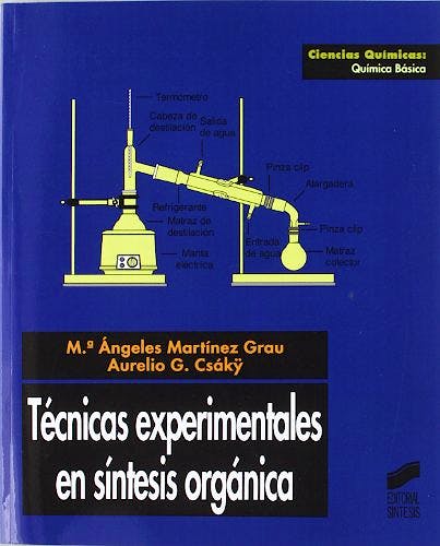 Portada del libro 9788477386056 Tecnicas Experimentales en Síntesis Orgánica
