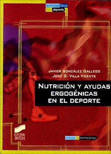 Portada del libro 9788477386094 Nutrición y Ayudas Ergogénicas en el Deporte