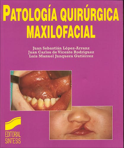 Portada del libro 9788477386186 Patologia Quirurgica Maxilofacial