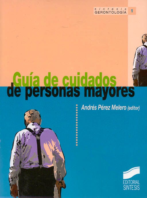 Portada del libro 9788477386520 Guia de Cuidados de Personas Mayores