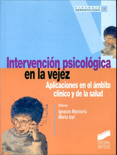 Portada del libro 9788477386711 Intervención Psicológica en la Vejez