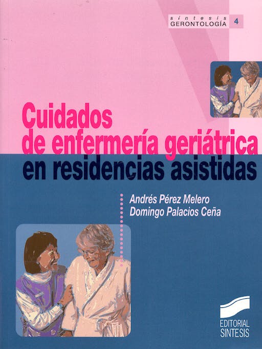 Portada del libro 9788477387497 Cuidados de Enfermeria Geriatrica en Residencias Asistidas