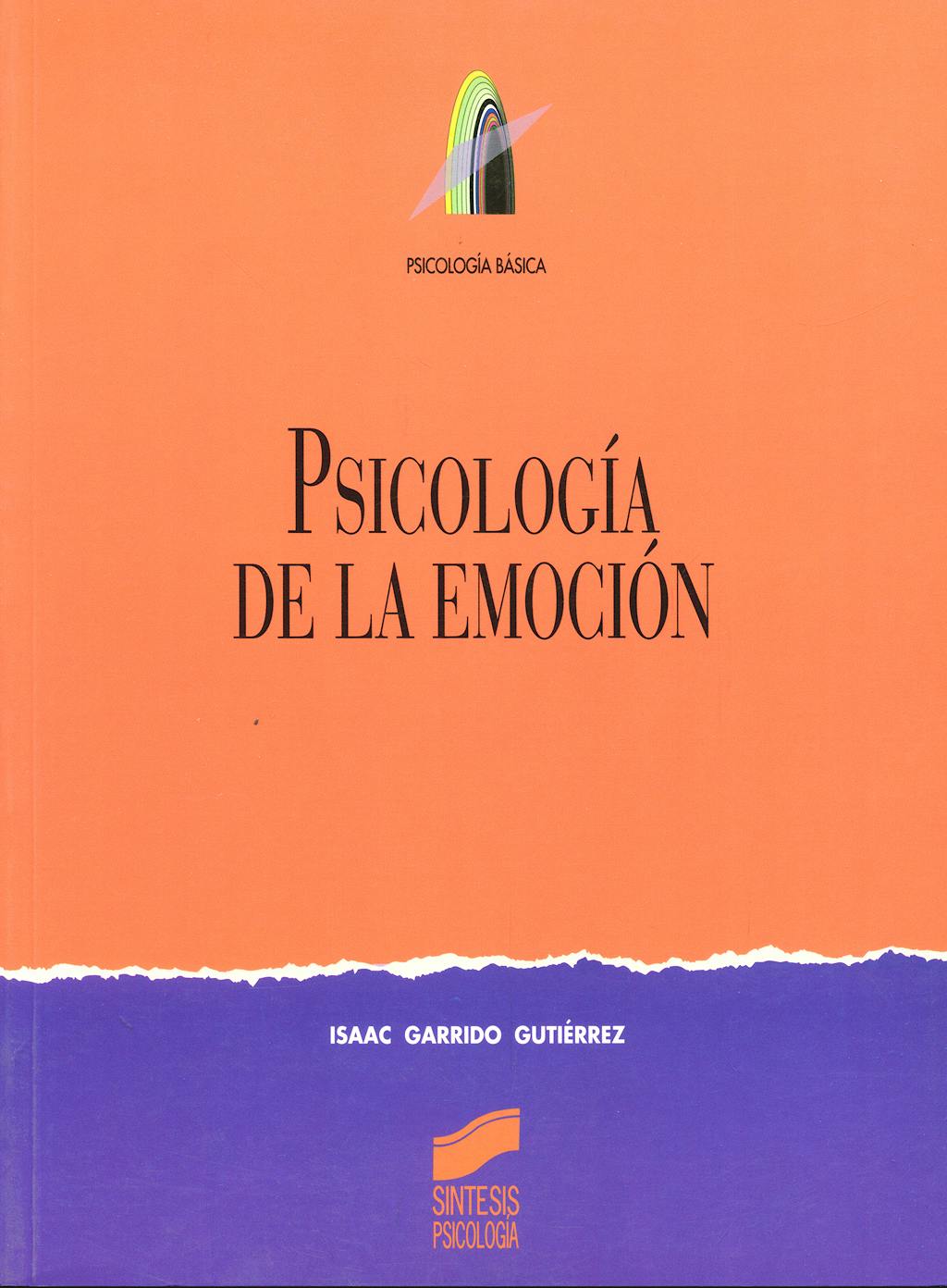 Portada del libro 9788477388050 Psicologia de la Emocion