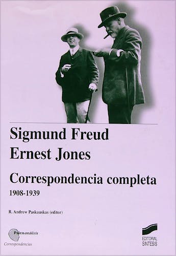 Portada del libro 9788477388395 Correspondencia Completa de Sigmund Freud y Ernest Jones (1908-1939)